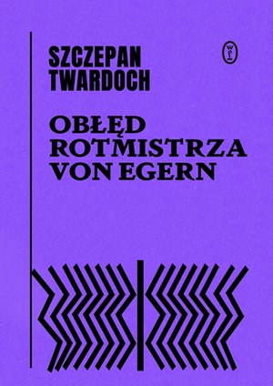 Obłęd rotmistrza von Egern – ebook
