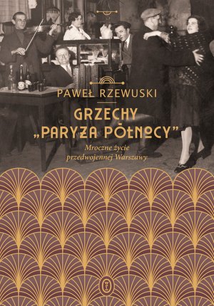 Grzechy "Paryża Północy" – ebook