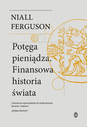 Potęga pieniądza. Finansowa historia świata – ebook