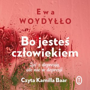 Bo jesteś człowiekiem – audiobook