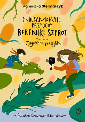 Niesamowite przygody Bereniki Szprot. Część I: Zagubiona przesyłka &ndash; ebook