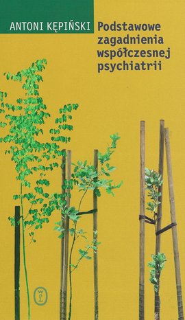 Podstawowe zagadnienia współczesnej psychiatrii – ebook