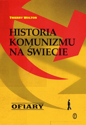Historia komunizmu na świecie t. 2: Ofiary – ebook