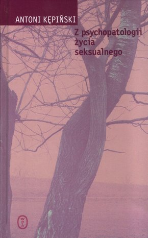 Z psychopatologii życia seksualnego – ebook