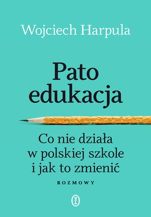 Patoedukacja – ebook