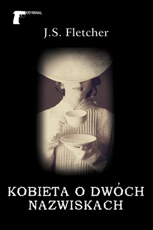 Kryminał 36 Kobieta o dwóch nazwiskach – ebook