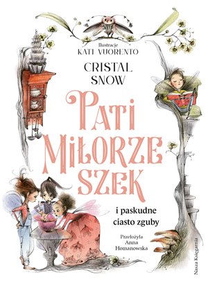 Pati Miłorzeszek i paskudne ciasto zguby – ebook