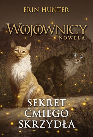 Wojownicy: Sekret Ćmiego Skrzydła – ebook