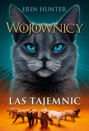 Wojownicy tom 3: Las tajemnic, Wojownicy, Tom III – audiobook
