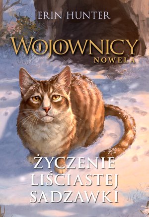 Wojownicy. Nowela Tom 2: Życzenie Liściastej Sadzawki – ebook