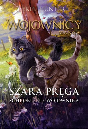 Wojownicy. Manga 6: Szara Pręga – ebook