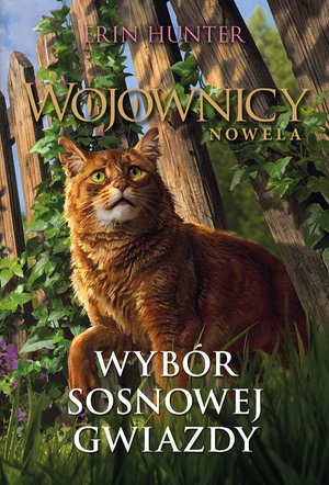 Wojownicy: Wybór Sosnowej Gwiazdy – ebook