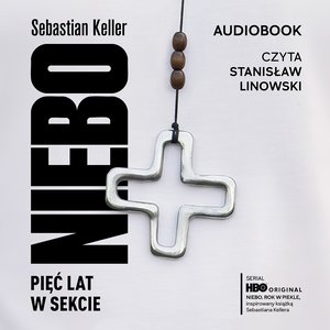 Niebo. Pięć lat w sekcie – audiobook