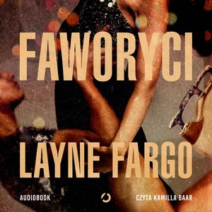 Faworyci – audiobook
