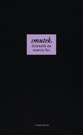 smutek. dziennik na otarcie łez – ebook