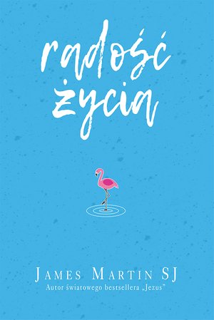 Radość życia &ndash; ebook