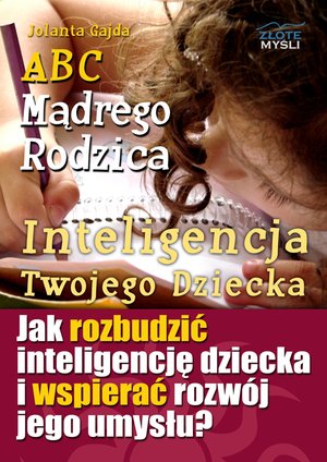 ABC Mądrego Rodzica: Inteligencja Twojego Dziecka – audiobook