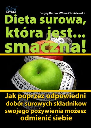 Dieta surowa, która jest... smaczna! – ebook