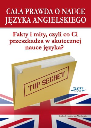Cała prawda o nauce języka angielskiego – ebook