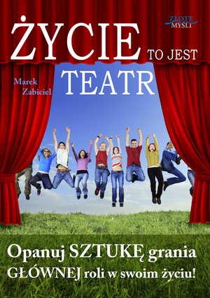 Życie to jest teatr – ebook