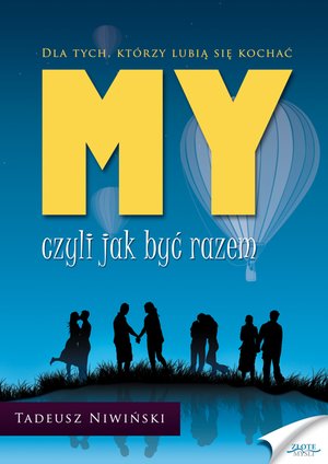MY - czyli jak być razem – ebook