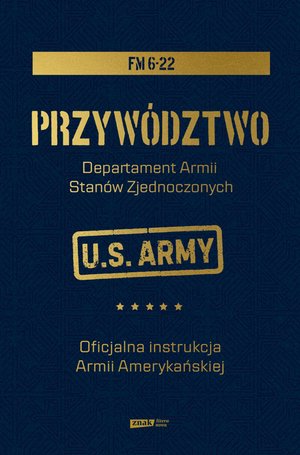 Przyw&oacute;dztwo. Oficjalna instrukcja Armii Amerykańskiej &ndash; ebook