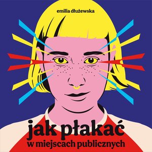 Jak płakać w miejscach publicznych – audiobook