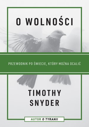 O wolności. Przewodnik po świecie, który można ocalić – ebook