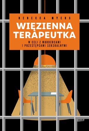 Więzienna terapeutka. W celi z mordercami i przestępcami seksualnymi – ebook