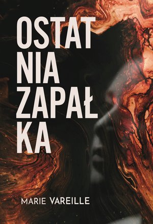 Ostatnia zapałka &ndash; ebook