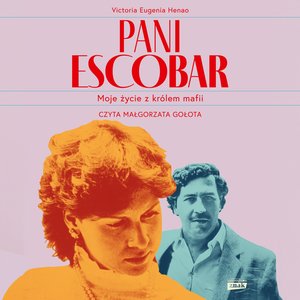 Pani Escobar. Moje życie z królem mafii – audiobook