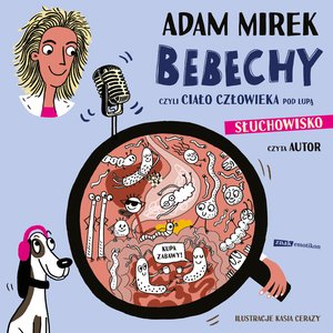 Bebechy, czyli ciało człowieka pod lupą – audiobook