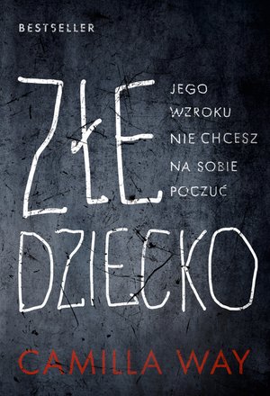 Złe dziecko – ebook