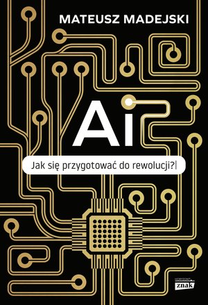 AI. Jak się przygotować do rewolucji? – ebook