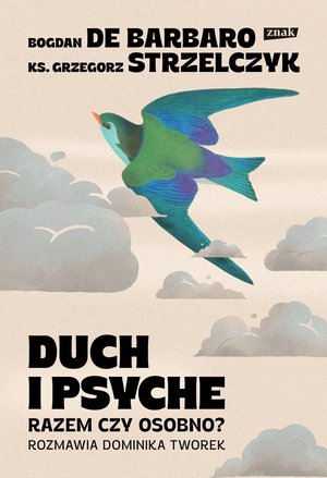 Duch i psyche. Razem czy osobno? – ebook
