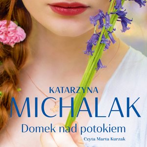 Domek nad potokiem – audiobook