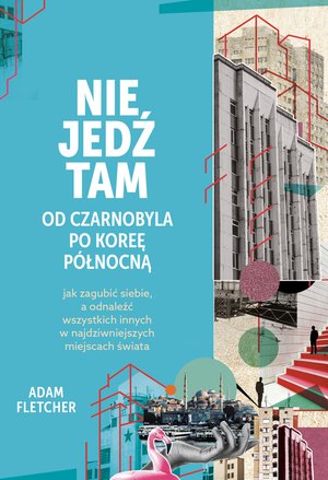 Nie jedź tam – ebook