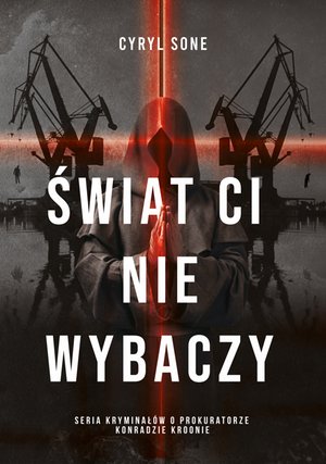 Świat ci nie wybaczy – ebook