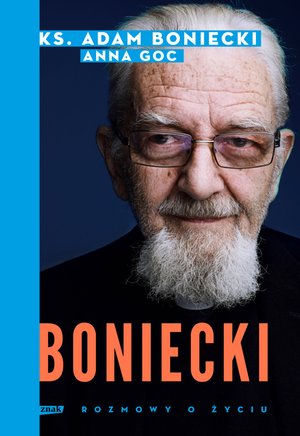 Boniecki. Rozmowy o życiu – ebook