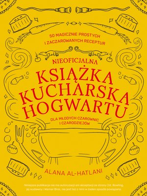 Nieoficjalna książka kucharska Hogwartu dla młodych czarownic i czarodziejów – ebook