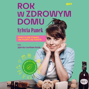 Rok w zdrowym domu &ndash; audiobook