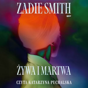 Żywa i martwa &ndash; audiobook