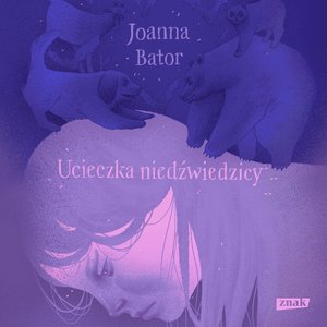 Ucieczka niedźwiedzicy – audiobook