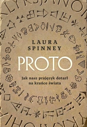 Dokument, literatura faktu, reportaże, biografie: Proto. Jak nasz prajęzyk dotarł na krańce świata &ndash; ebook