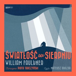 Światłość w sierpniu – audiobook