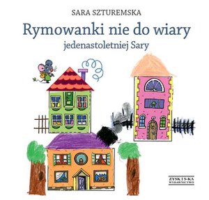 Rymowanki nie do wiary jedenastoletniej Sary – ebook