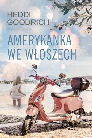 Amerykanka we Włoszech – ebook