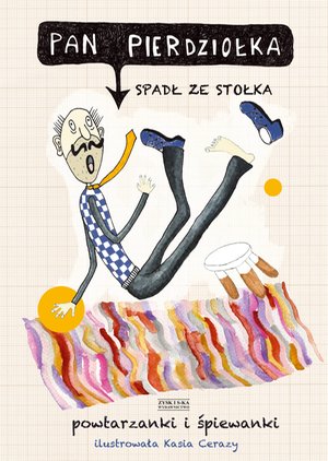 Pan Pierdziołka spadł ze stołka. Powtarzanki i śpiewanki – ebook