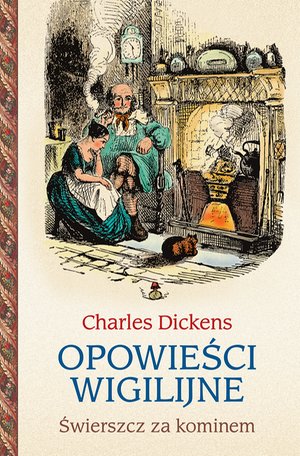 Opowieści wigilijne 2. Świerszcz za kominem – ebook