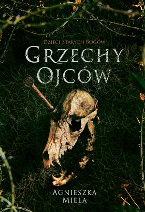 Grzechy ojców. Dzieci Starych Bogów. – ebook
